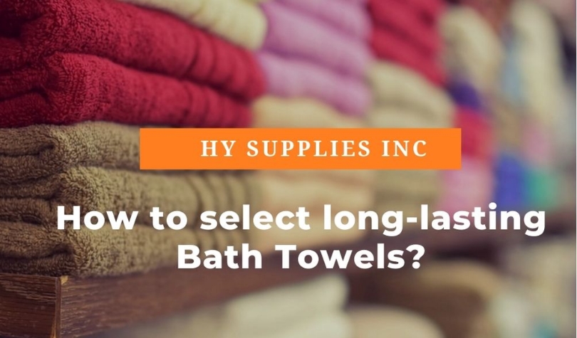 Vital Tips To Select Long-Lasting Bath Towels: Vital Tips To Select Long-Lasting Bath Towels: